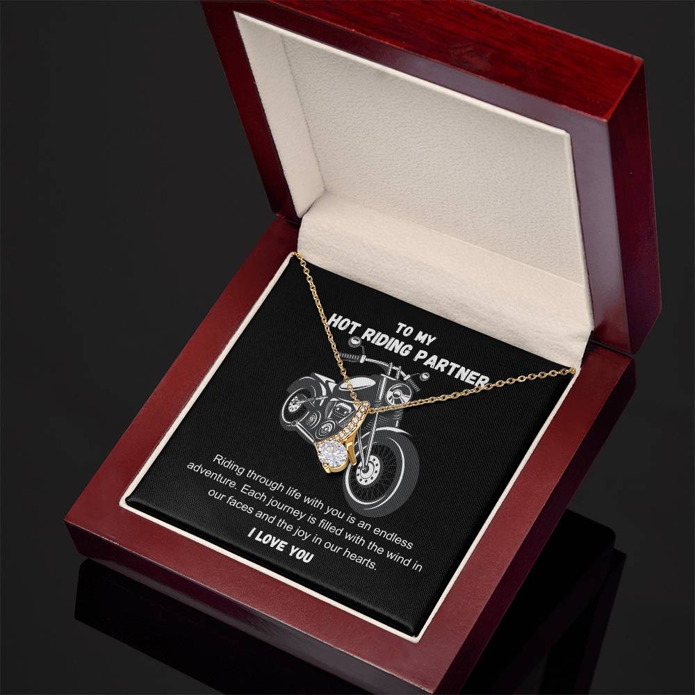 To My Hot Riding Partner Riding through life with you Alluring Beauty Necklace